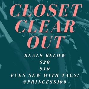Closer Clear Out!!!
